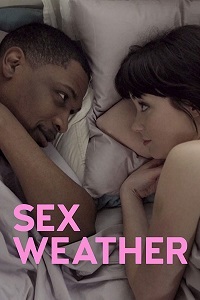 Погода для секса / Sex Weather